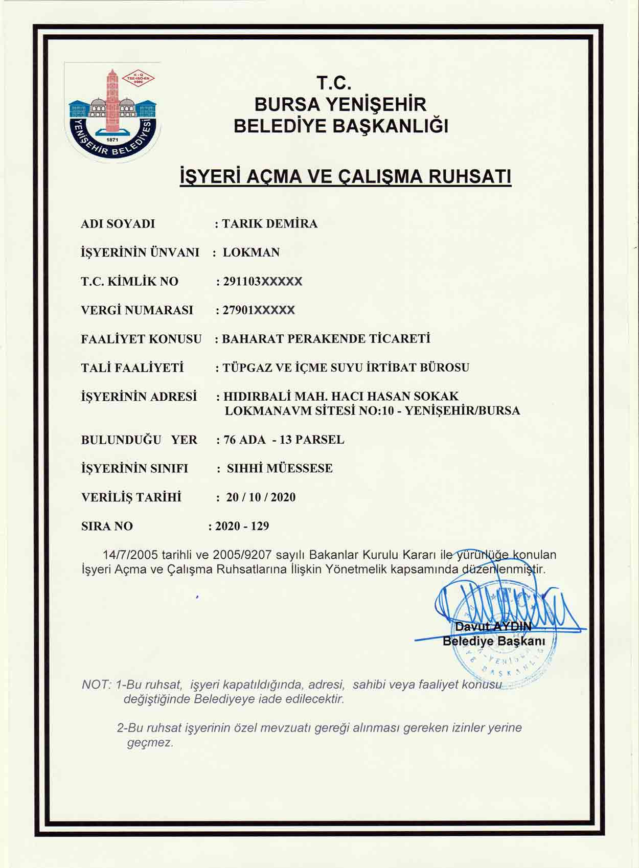 T.C. BURSA YENİŞEHİR BELEDİYE BAŞKANLIĞI İŞYERİ AÇMA RUHSATI T.C. BURSA YENİŞEHİR BELEDİYE BAŞKANLIĞI İŞYERİ AÇMA RUHSATI
